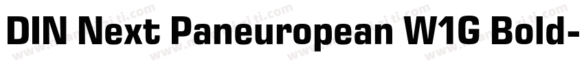 DIN Next Paneuropean W1G Bold字体转换